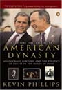 American Dynasty by Kevin Phillips